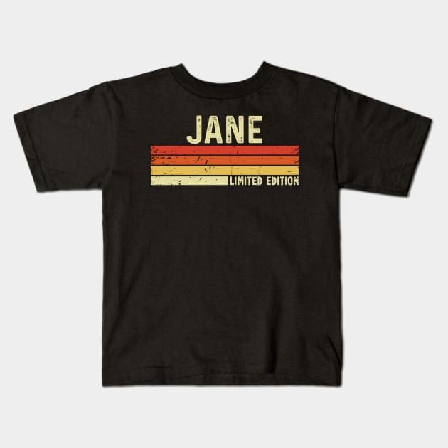 Jane First Name Vintage Retro Gift For Jane Kids T-Shirt by CoolDesignsDz